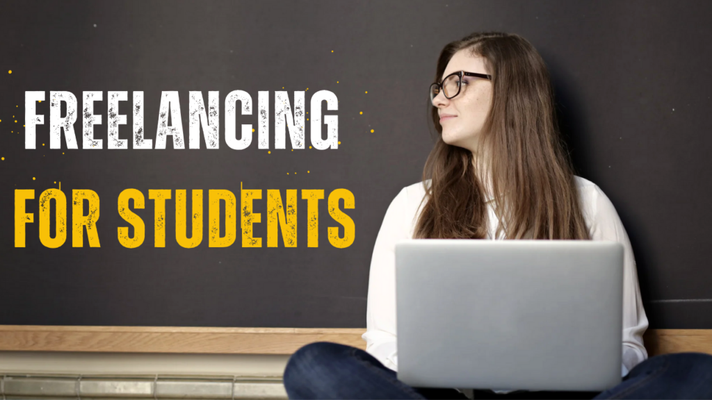 freelancing for students