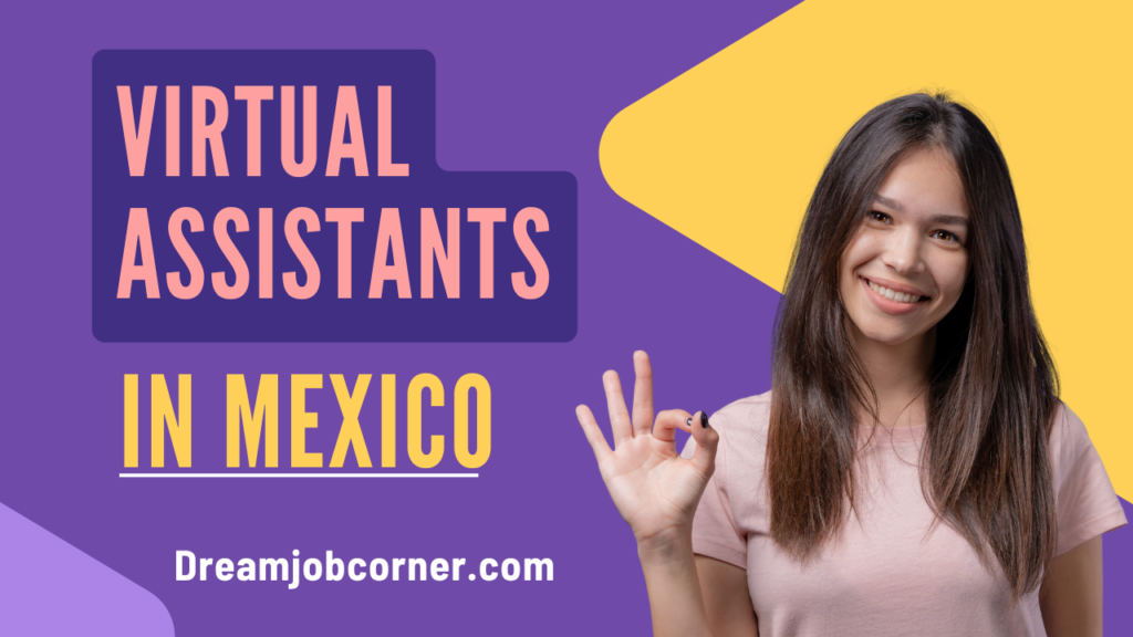 Virtual Assistants in Mexico