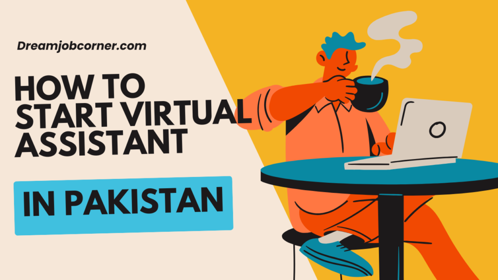 How to start Virtual Assistant in Pakistan