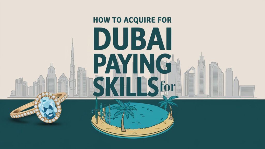What is the Highest Paying Skill in Dubai?