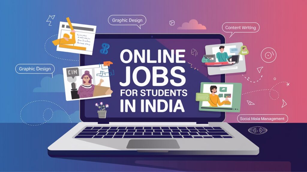 online jobs for students in India