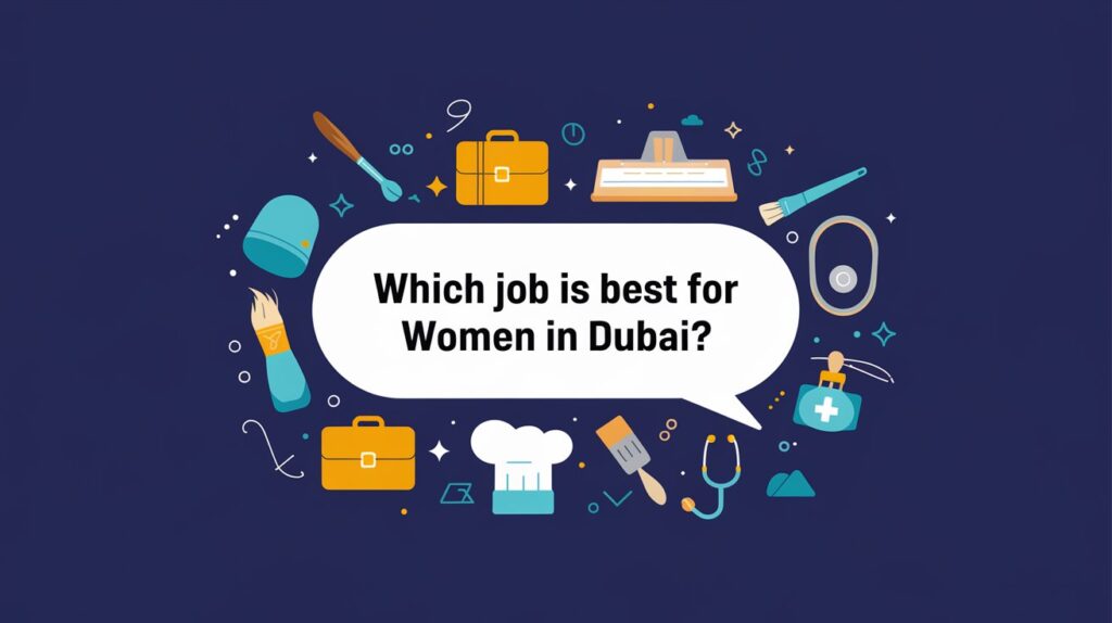 Which Job is Best for Women in Dubai?